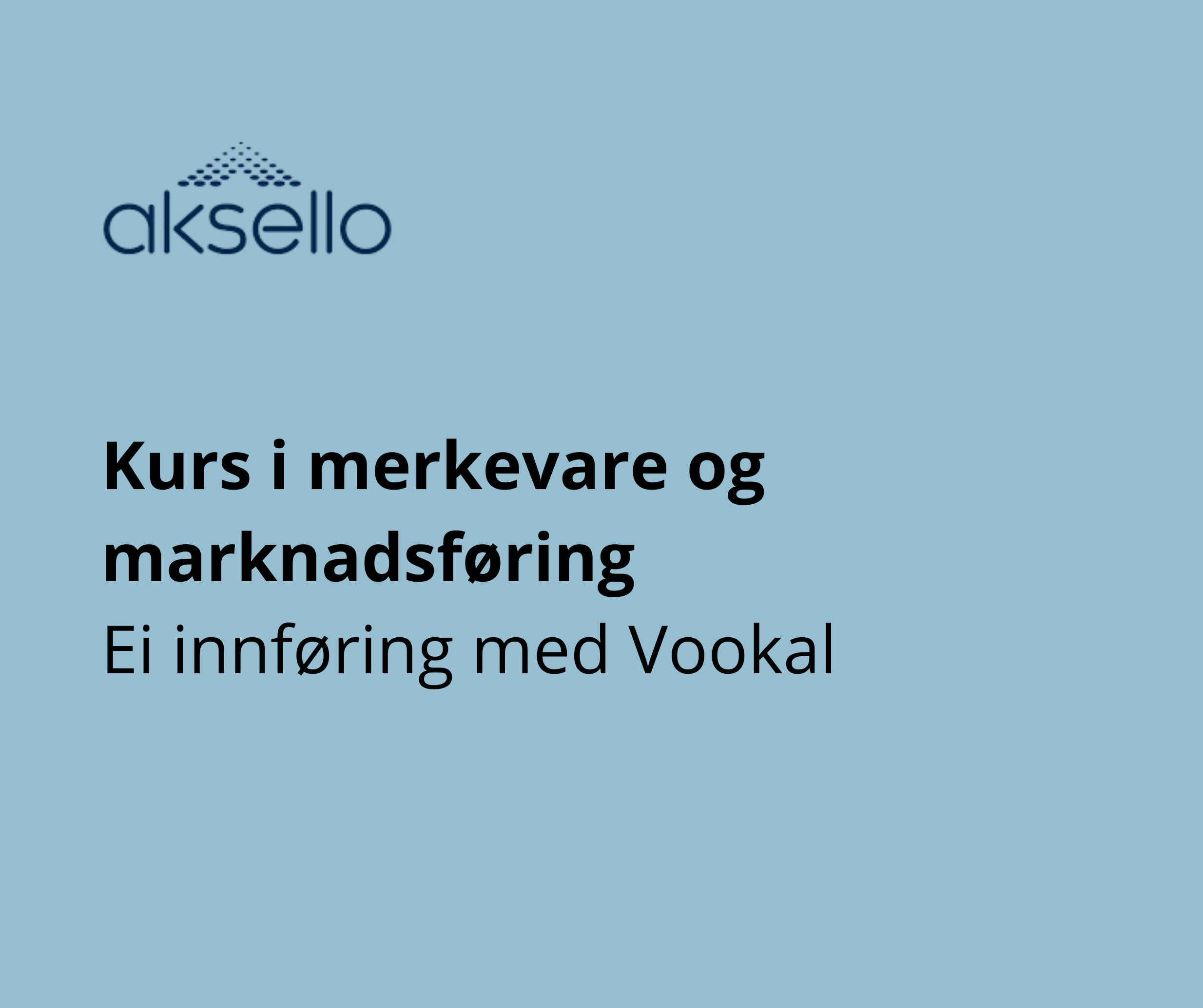 Kurs i merkevare og marknadsføring